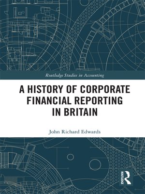 cover image of A History of Corporate Financial Reporting in Britain